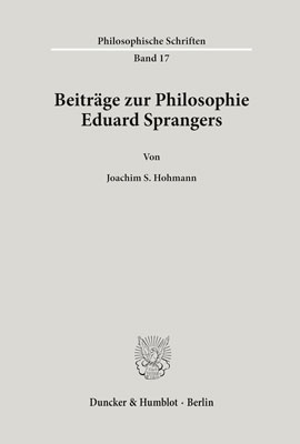 Beiträge zur Philosophie Eduard Sprangers.